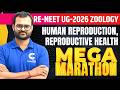 RE-NEET UG 2026 Zoology Human Reproduction and Reproductive Health Mega Marathon 🔥🧬