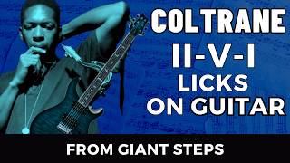 10 Coltrane Giant Steps 251 Licks On Guitar