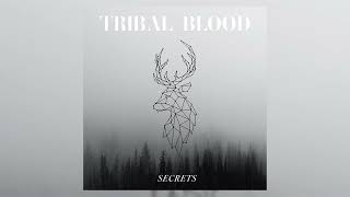 Tribal Blood - \