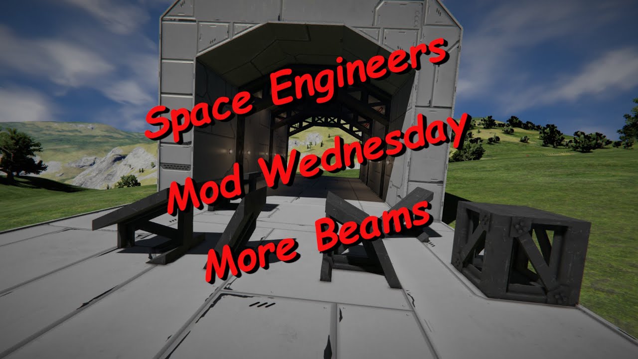 Space Engineers – Mod Wednesday – More Beams - YouTube