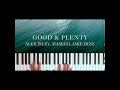 "Good & Plenty, Extended Mix", by Alex Isley, Masego & Jack Dine