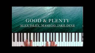 "Good & Plenty, Extended Mix", by Alex Isley, Masego & Jack Dine