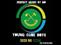 Young Cube Boyz Sisi Ni Ccm Young Cube Boyz Sisi Ni Ccm