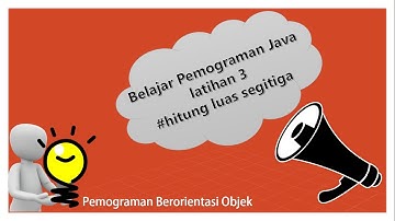 Praktikum JAVA 1  Menghitung Luas Segitiga dengan Java