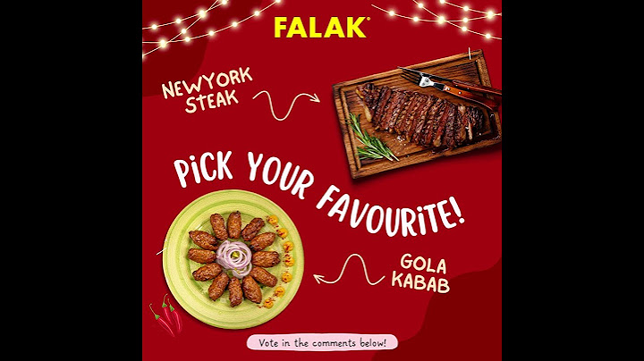 Choose Your Favourite Dish: Gola Kabab or New York Steak? Comment below