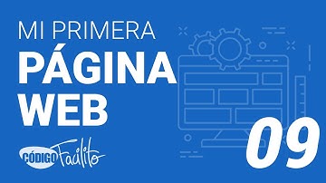 9.- Cómo crear una página web - Selectores y Archivos CSS