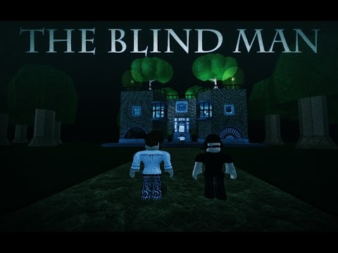 The Blind Man Roblox Horror Story Youtube - my sleeping wife a roblox horror story youtube