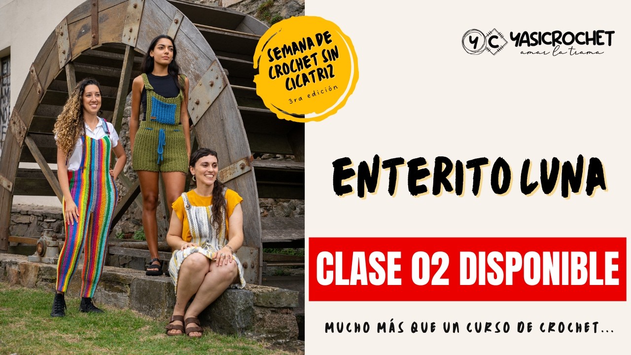 CLASE 02 ENTERITO LUNA YASICROCHET