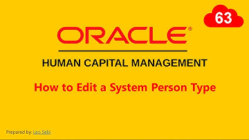 63. How to Edit a System Person Type in Oracle HCM Cloud