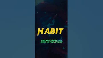 3 ways to build a habit