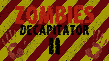 Custom Zombies with TastyMckrunch - Decapitator 2