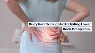 Radiating Lower Back or Hip Pain: Common Causes and When to Seek Medical Care | BuoyHealth.com