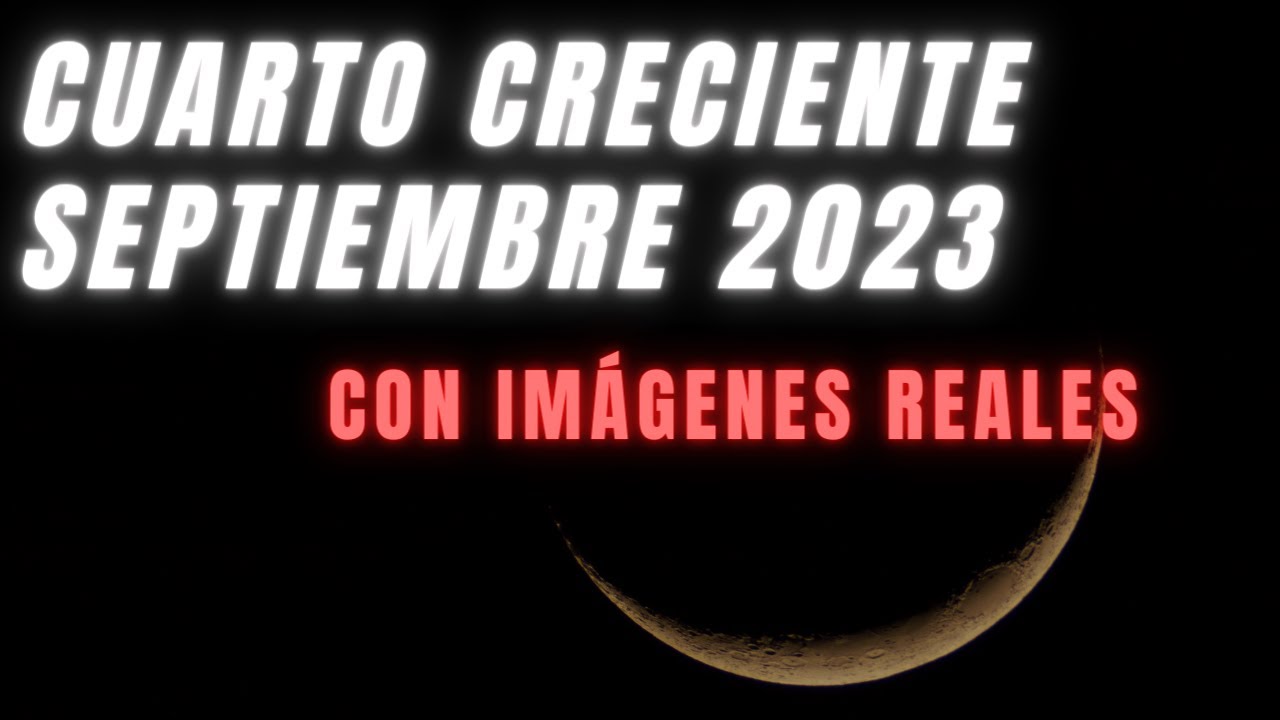 EXPLICACIÓN ASTROLOGÍA LUNA EN EL CUARTO CRECIENTE SEPTIEMBRE 2023 DIA