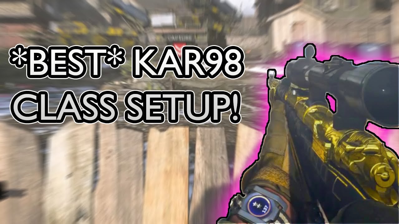 Cal of Duty Modern Warfare 2019 BEST Kar98 Sniping Class Setup