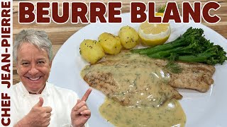 How to Make a Beurre Blanc (Butter Sauce) | Chef JeanPierre