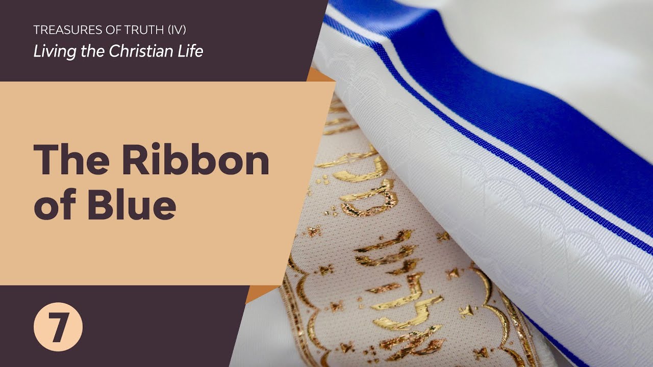 Sabbath Bible Lesson 7: The Ribbon of Blue - Living the Christian Life ...