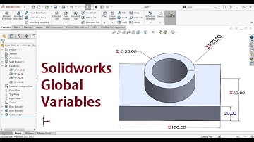 How to use global variables in SOLIDWORKS?