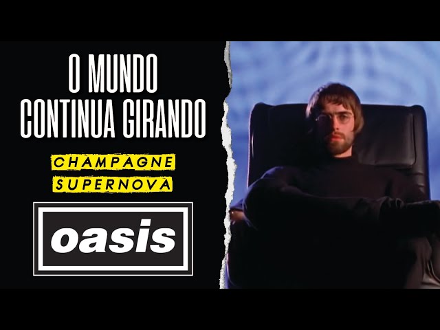 Oasis - Champagne Supernova (Legendado em Português) - YouTube