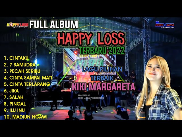 FULL ALBUM TOP 10 KIKI MARGARETA HAPPY LOSS TERBARU 2022, LAGU PILIHAN TERBAIK, TANPA IKLAN, VIRALLL class=