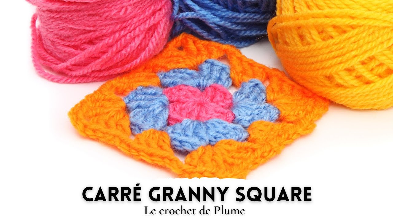 Comment faire un Carré Granny Square au crochet 🌻 - Aquarelle Lou