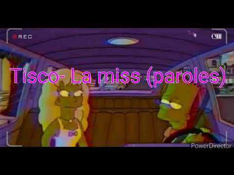 Tisco - la miss (paroles)