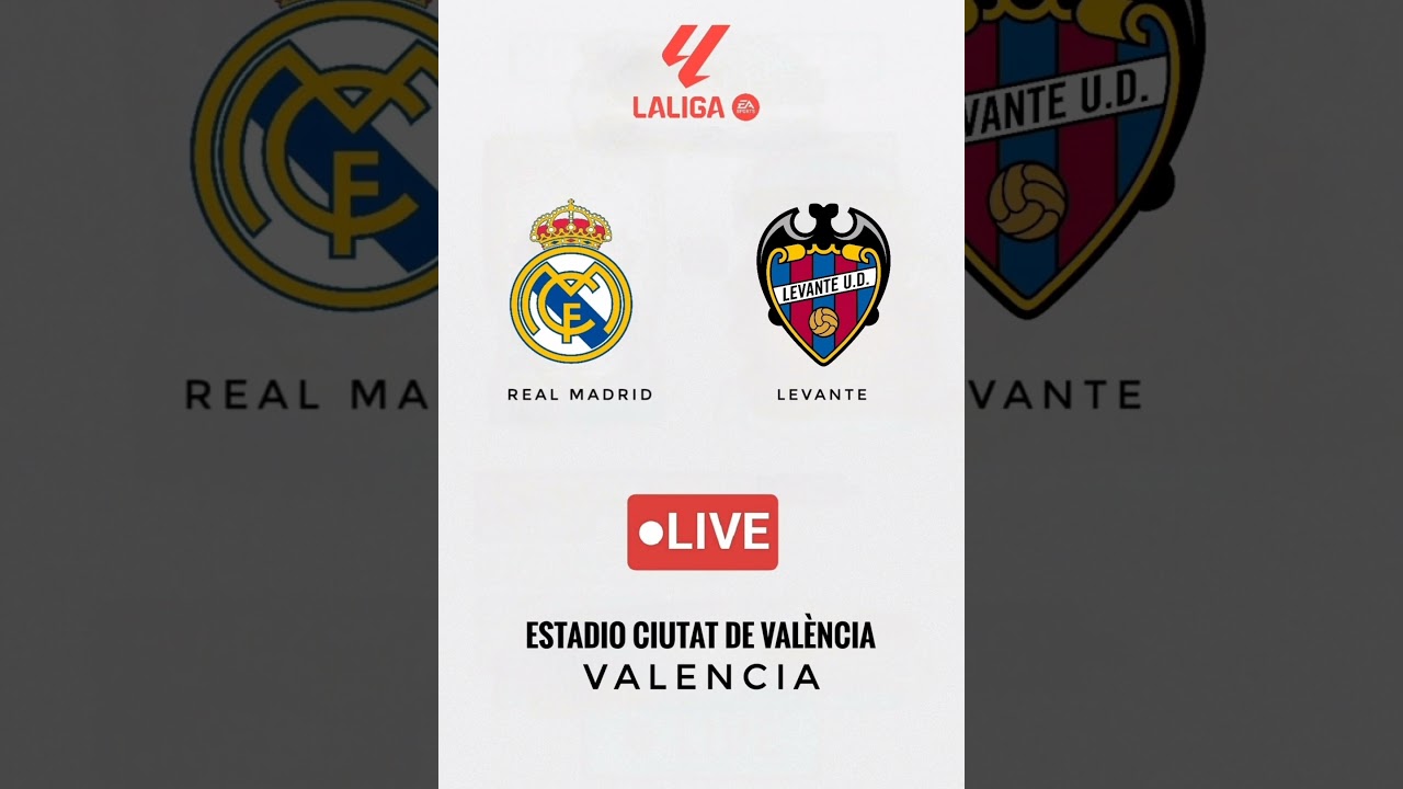 Реал Мадрид — Леванте | LaLiga EA Sports | Стадион «Валенсия Сити» | Валенсия | LIVE