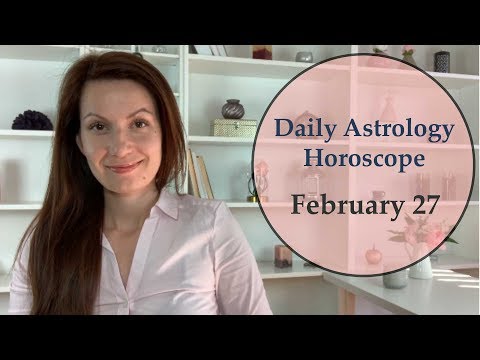 daily-astrology-horoscope:-february-27-|-take-some-positive-action!