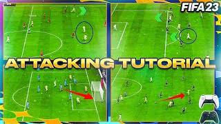 FIFA 23 ATTACKING TUTORIAL - 7 SIMPLE TECHNIQUES TO SCORE AGAINST ANY DEFENCE!!!