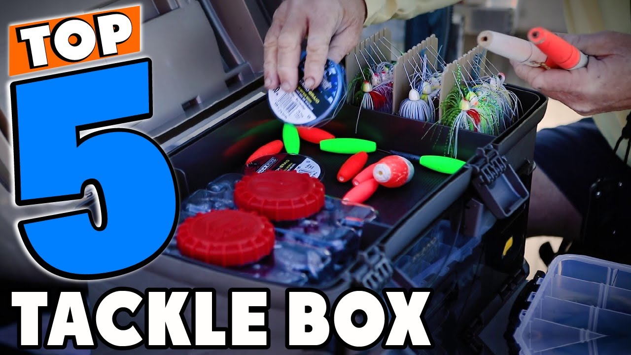 Top 5 Best Tackle Boxes Review In 2024 