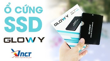 Ổ cứng SSD Gloway - Tốc độ đọc ghi nhanh gấp 10 lần HDD thông thường