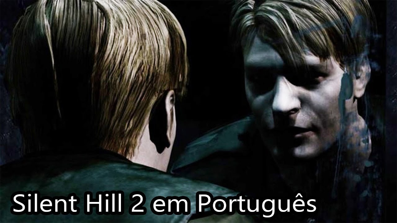 PO.B.R.E - Traduções - Playstation 2 Silent Hill 2 - Greatest Hits  (Silent_Fandub)