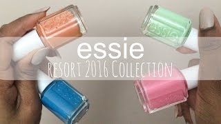Essie Resort 2016 Swatches + Review