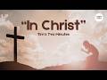 Tim's Two Minute: In Christ (April 20, 2026)