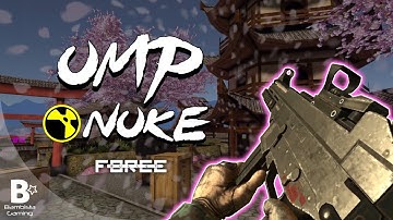 UMP Nuke zen / Bullet Force