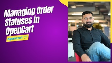 OpenCart Tutorial 2025 – Managing Order Statuses in OpenCart (Full Guide) | Wit Reach