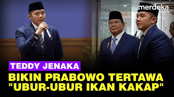 Momen Pantun Jenaka Seskab Teddy Bikin Presiden Prabowo Tertawa: Ubur-Ubur ...