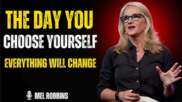 This is what happens when you finally choose Yourself Above All Else | MEL ROBBINS