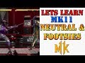 Lets learn MK11! - Understanding the concepts of Neutral & Footsies