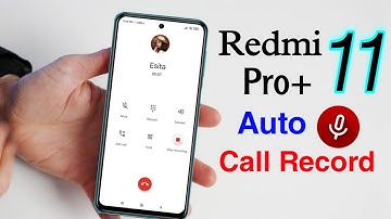 Redmi Note 11 Pro Plus: How to Call Record | Redmi Note 11 Pro+ Call Recording Settings
