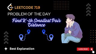 719. Find K-th Smallest Pair Distance | Binary Search | Leetcode POTD Explained