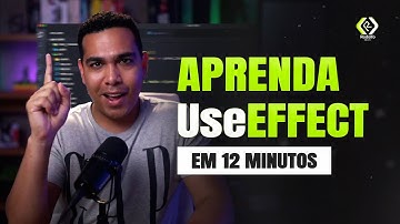 Aprende React Hook UseEffect em 12 minutos