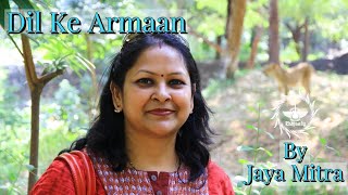 Dil Ke Armaan |Salma Agha| cover by Jaya Mitra