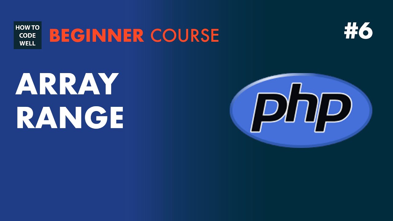 php range  Update New  6: How to create a PHP array range - PHP 7 tutorial