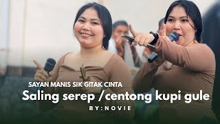 Download Lagu SAYAN MANIS DOWANG SIK GITAK KAkAK !!!CENTONG KUPI GULE NOVIE BARENG DISYA MUSIk MP3