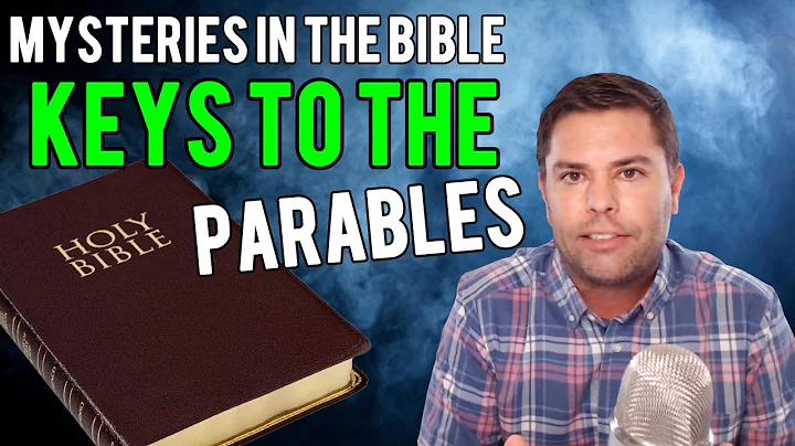 The Key to Understanding the Parables of Jesus