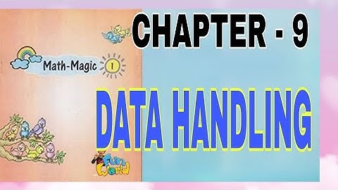 Class 1 | Chapter 9 | Ncert | Maths magic | Data handling