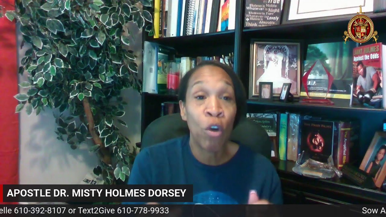 WORD | PRAYER | PROPHETIC RELEASE  WITH APOSTLE DR. MISTY HOLMES DORSEY