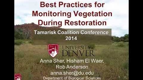 Anna Sher - Best Practices for Monitoring Vegetation during Restoration