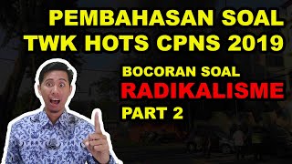 Contoh Soal Radikalisme Twk Hots Cpns 2019 Dengan Pembahasan Part 2 Youtube