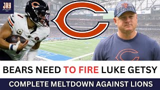 Bears MELTDOWN Should Lead To Getsy FIRING ASAP.  Bears Fall 26-31 to Lions